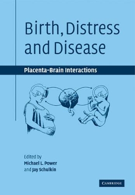 Birth, Distress and Disease by Michael L. Power