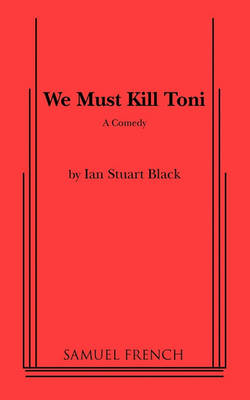 We Must Kill Toni book