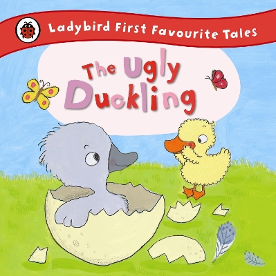 Ugly Duckling: Ladybird First Favourite Tales book