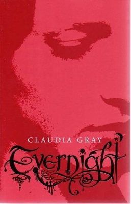 Evernight by Claudia Gray