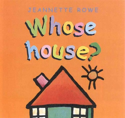 Whose House? book