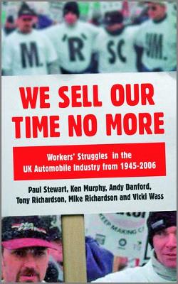We Sell Our Time No More by Paul Stewart