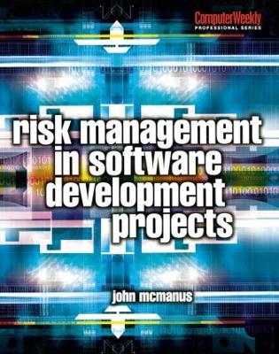 Risk Management in Software Development Projects book