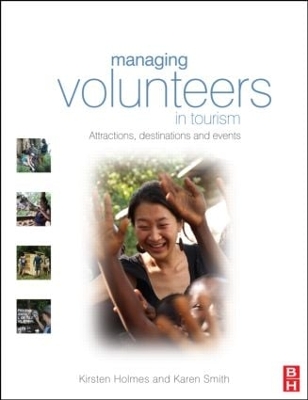 Managing Volunteers in Tourism by Kirsten Holmes