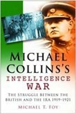 Michael Collins's Intelligence War book