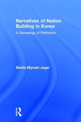 Narratives of Nation-Building in Korea book