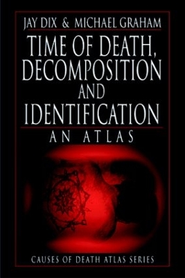 Time of Death, Decomposition and Identification book