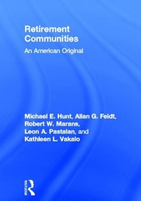 Retirement Communities by Michael E Hunt