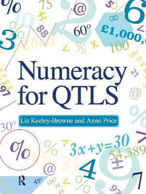 Numeracy for QTLS by Liz Keeley-Browne