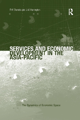Services and Economic Development in the Asia-Pacific by J.W. Harrington