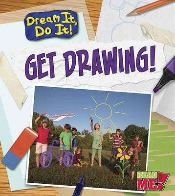 Get Drawing! by Charlotte Guillain