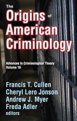 Origins of American Criminology book