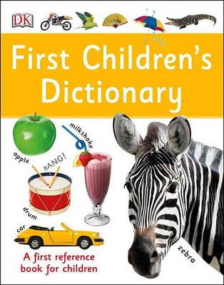 First Children's Dictionary by DK
