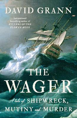 The Wager by David Grann