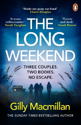 The Long Weekend: ‘By the time you read this, I’ll have killed one of your husbands’ by Gilly Macmillan
