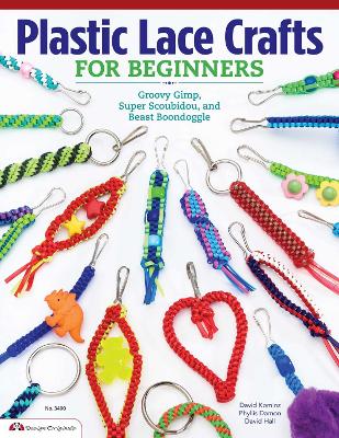 Plastic Lace Crafts for Beginners book