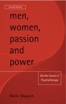 Men, Women, Passion and Power by Marie Maguire