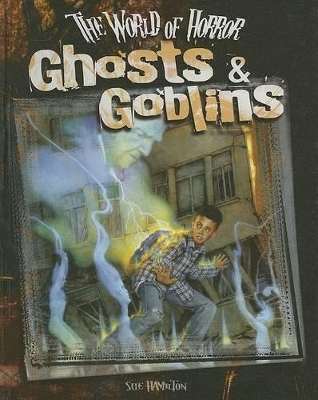 Ghosts & Goblins by Sue Hamilton