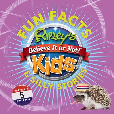 Ripley's Fun Facts & Silly Stories 5, 5 book