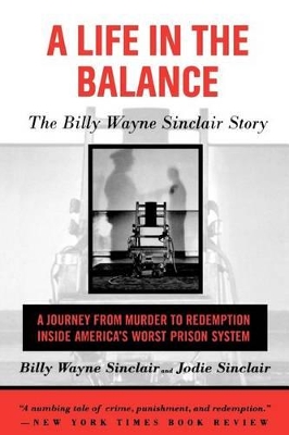 A Life in the Balance: The Billy Wayne Sinclair Story book