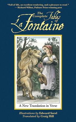 The Complete Fables of La Fontaine: A New Translation in Verse book