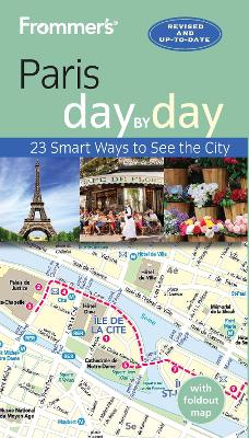 Frommer's Paris day by day by Anna E. Brooke