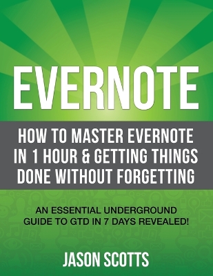 Evernote by Jason Scotts