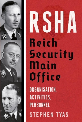 RSHA Reich Security Main Office: Organisation, Activities, Personnel book