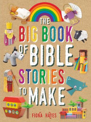 Big Book of Bible Stories to Make by Fiona Hayes