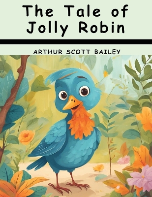 The Tale of Jolly Robin book