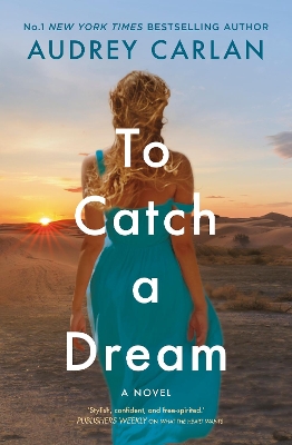 To Catch a Dream by Audrey Carlan