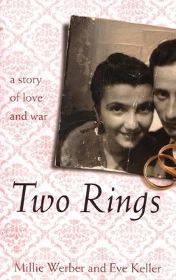 Two Rings: A Story of Love and War book