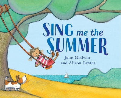 Sing Me the Summer by Jane Godwin