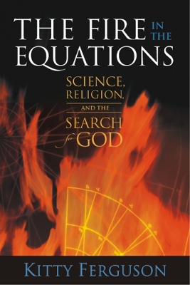 Fire in the Equations by Kitty Ferguson