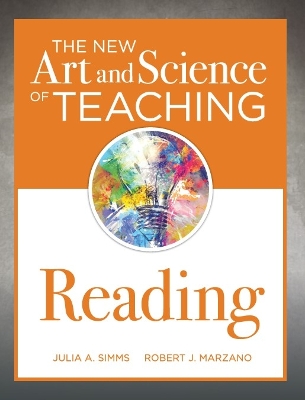 The The New Art and Science of Teaching Reading: (How to Teach Reading Comprehension Using a Literacy Development Model) by Robert J Marzano