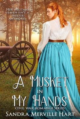 A Musket in My Hands book