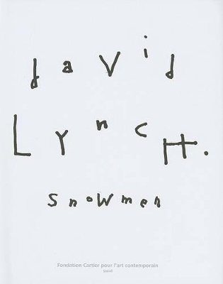 David Lynch: Snowmen book