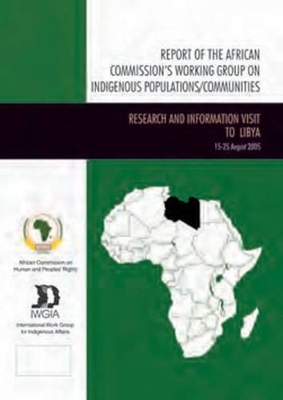 Report of the African Commission's Working Group on Indigenous Populations / Communities by African Commission on Human and Peoples' Rights