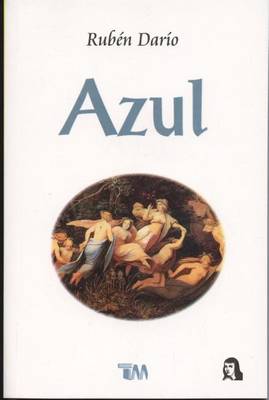 Azul by Ruben Dario