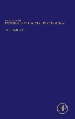 Advances in Experimental Social Psychology: Volume 59 book
