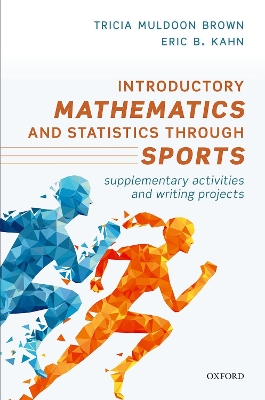 Introductory Mathematics and Statistics through Sports: Supplementary Activities and Writing Projects book