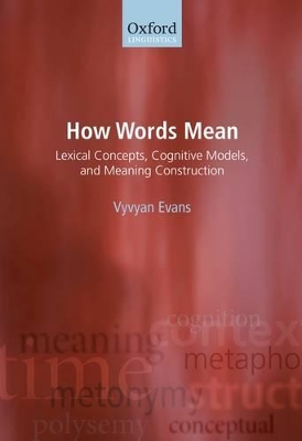 How Words Mean by Vyvyan Evans