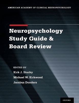 Clinical Neuropsychology Study Guide and Board Review book