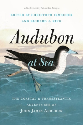 Audubon at Sea: The Coastal and Transatlantic Adventures of John James Audubon book