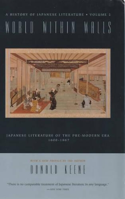 World Within Walls: Japanese Literature of the Pre-Modern Era, 1600–1867 book