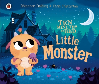 Ten Minutes to Bed: Little Monster book