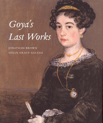 Goya's Last Works book