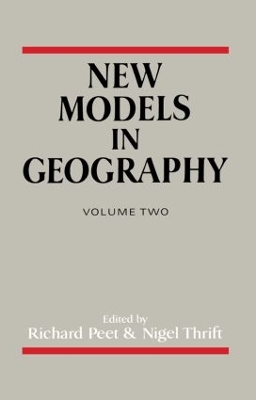 New Models in Geography by Richard Peet