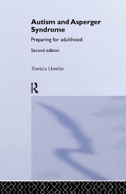 Autism and Asperger Syndrome by Patricia Howlin