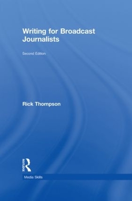 Writing for Broadcast Journalists book